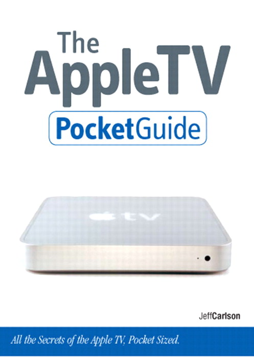 Apple TV Pocket Guide, The