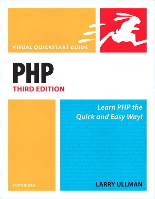 PHP for the Web: Visual QuickStart Guide, 3rd Edition