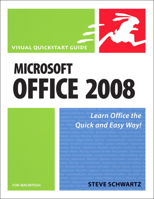 Microsoft Office 2008 for Macintosh: Visual QuickStart Guide