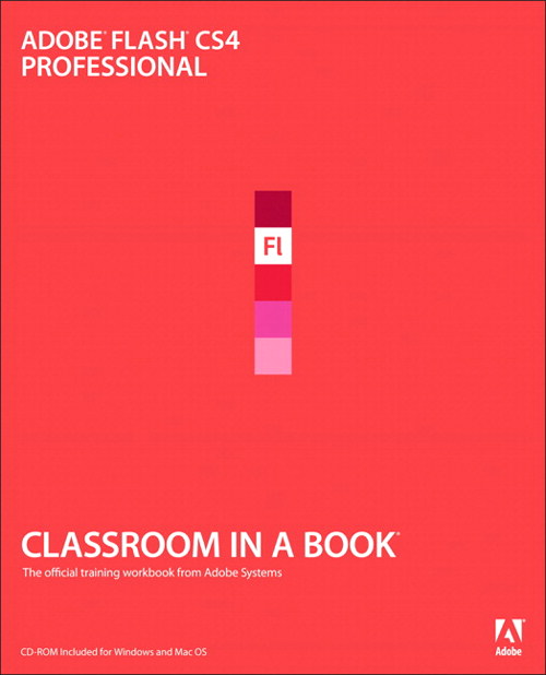 Adobe Flash CS4 Professional Classroom in a Book