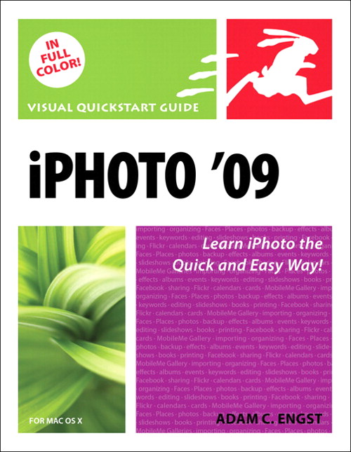 iPhoto 09 for Mac OS X: Visual QuickStart Guide