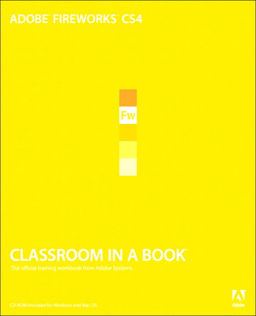 Adobe Fireworks CS4 Classroom in a Book