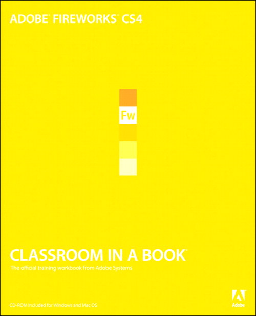 Adobe Fireworks CS4 Classroom in a Book