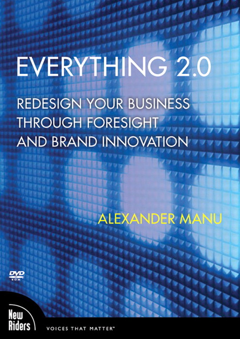 Everything 2.0: Redesign Your Business Through Foresight and Brand Innovation, DVD