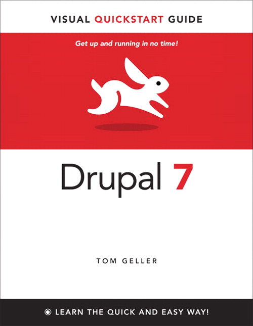 Drupal 7: Visual QuickStart Guide
