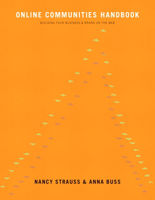 Online Communities Handbook: Building your business and brand on the Web