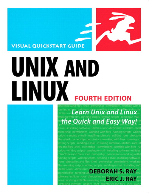 Unix and Linux: Visual QuickStart Guide, 4th Edition