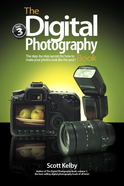 Digital Photography Book, Volume 3, The