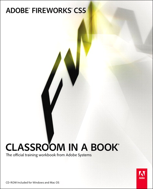 Adobe Fireworks CS5 Classroom in a Book