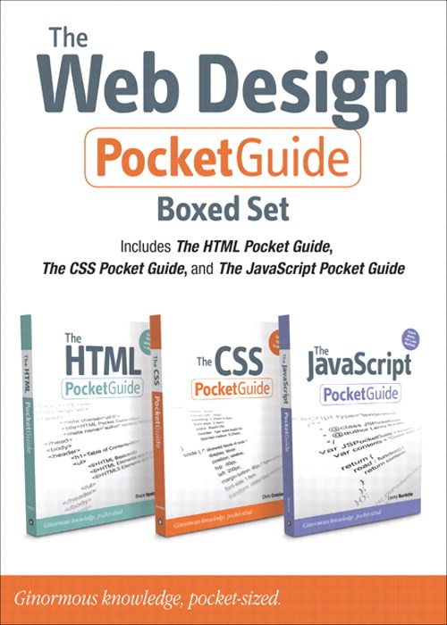 Web Design Pocket Guide Boxed Set (Includes The HTML Pocket Guide, The JavaScript Pocket Guide, and The CSS Pocket Guide), The