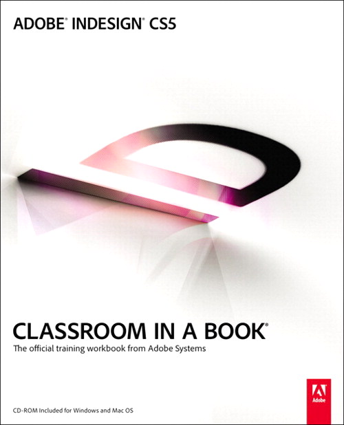 Adobe InDesign CS5 Classroom in a Book