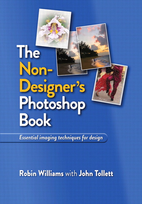 Non-Designer's Photoshop Book, The