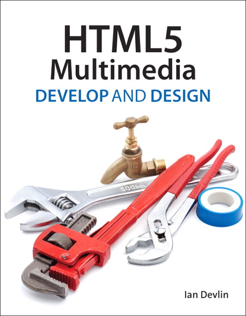 HTML5 Multimedia: Develop and Design