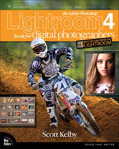 Adobe Photoshop Lightroom 4 Book for Digital Photographers, The