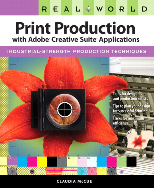 Real World Print Production with Adobe Creative Suite Applications