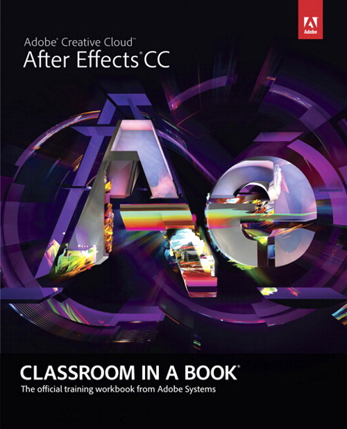 Adobe After Effects CC Classroom in a Book