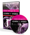 Adobe InDesign CC: Learn by Video
