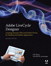 Adobe LiveCycle Designer, Second Edition: Creating Dynamic PDF and HTML5 Forms for Desktop and Mobile Applications