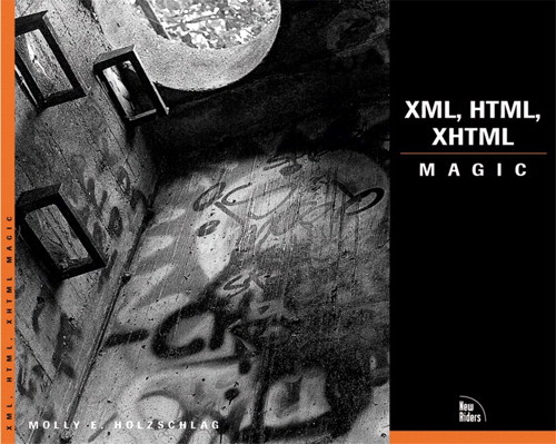 XML, HTML, XHTML Magic