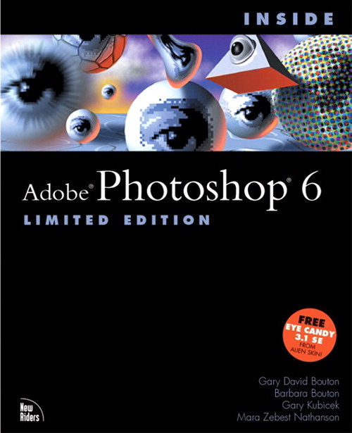 Inside AdobeÂ® PhotoshopÂ® 6, Limited Edition, 2nd Edition