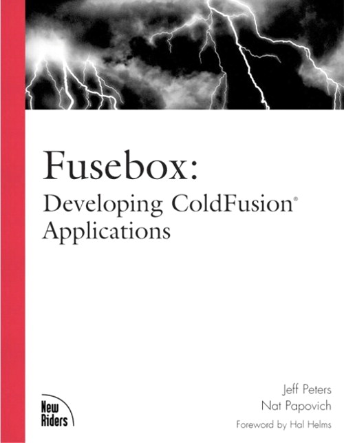 Fusebox: Developing ColdFusion Applications