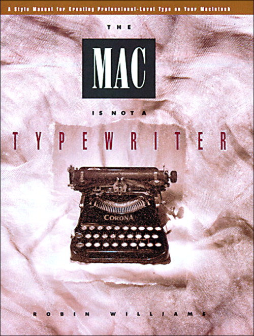 Mac is not a typewriter, The