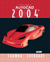 Tutorial Guide to AutoCAD 2004, A