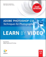 Adobe Photoshop CS5 Techniques for Photographers: Learn by Video