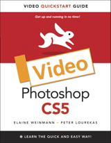 Photoshop CS5: Video QuickStart Guide