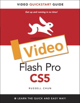 Flash Pro CS5: Video QuickStart Guide