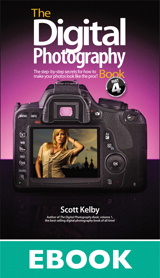 Digital Photography Book, Part 4, The