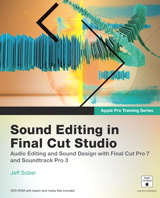 Apple Pro Training Series: Sound Editing in Final Cut Studio