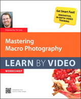 Mastering Macro Photography: Learn by Video