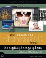 Photoshop Elements 10 Book for Digital Photographers, The
