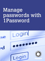 Manage passwords, with 1Password