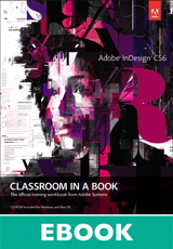 Adobe InDesign CS6 Classroom in a Book