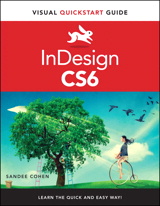 InDesign CS6: Visual QuickStart Guide