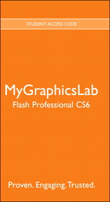 MyLab Graphics Flash Professional CS6 Course (access code required)