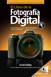 El Libro de la Fotografía Digital