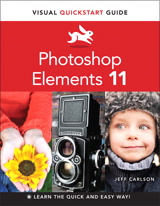 Photoshop Elements 11: Visual QuickStart Guide