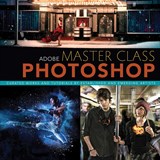 Adobe Master Class: Photoshop Inspiring artwork and tutorials by established and emerging artists