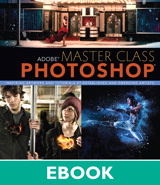 Adobe Master Class: Photoshop Inspiring artwork and tutorials by established and emerging artists