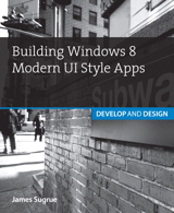 Building Windows Store Apps: Develop and Design