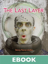 Last Layer, The: New methods in digital printing for photography, fine art, and mixed media