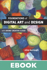 Foundations of Digital Art and Design with the Adobe Creative Cloud