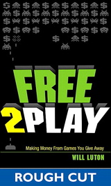 Free-to-Play: Making Money From Games You Give Away