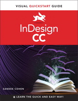 InDesign CC: Visual QuickStart Guide