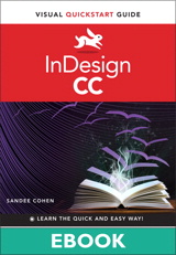 InDesign CC: Visual QuickStart Guide