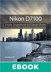 Nikon D7100: From Snapshots to Great Shots