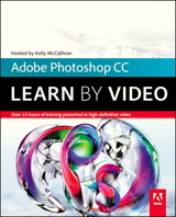 Adobe Photoshop CC: Learn by Video